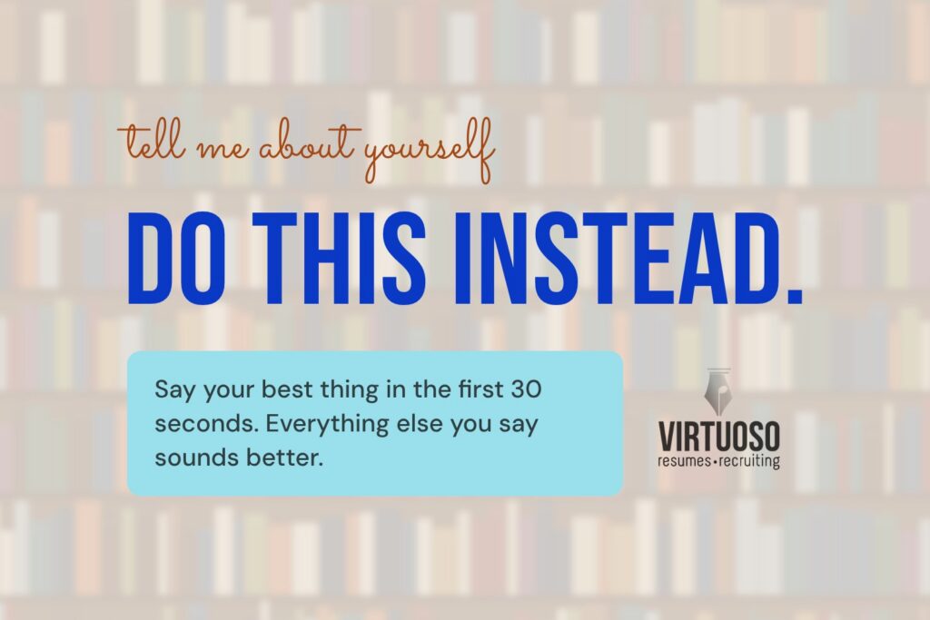 Tell me about yourself formula: lead with your best accomplishment to use the halo effect